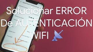  Cómo SOLUCIONAR el ERROR de AUTENTICACIÓN WiFi en ANDROID | FÁCIL y RÁPIDO