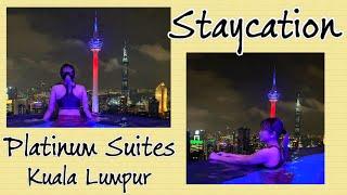 Staycation | Platinum Suites | Kuala Lumpur | Birthday Celebrate.