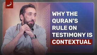 Why does the testimony of two women equal one man in the Quran? - Q&A With Nouman Ali Khan