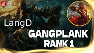  LangD Gangplank vs Camille - LangD Rank 1 Gangplank Guide