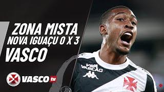 ZONA MISTA NOVA IGUAÇU X VASCO | VASCOTV