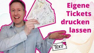 Tickets und Eintrittskarten drucken lassen bei Tick17