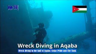 Jago 318| Wreck Diving in the Gulf of Aqaba: Cedar Pride and The Tank