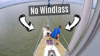 Weighing Anchor with No Windlass + Shakedown Debrief |  Sailing Britaly 