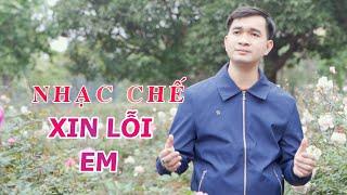 Nhạc Chế Xin Lỗi Người Yêu | Đảm Bảo Hết Giận | Hạ Thương 7 Chế | Chế TV