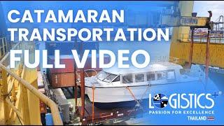 Logistics Plus Inc. - LP Thailand Catamaran Transportation Project (Extended Version)