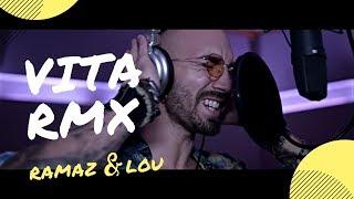 Ramaz & Lou - Vita Remix  (Official Video)