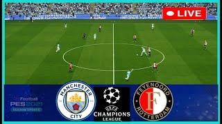 [LIVE] Manchester City vs Feyenoord | UEFA Champions League 2024/25 | Full Match Today