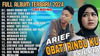 Arief - Obati Rindu Ku Lagu Pop Melayu Terbaru 2024 ~Lagu Melayu  Terpopuler  Bikin Baper -Silvia An