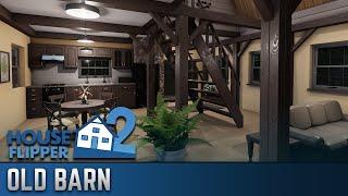 Old Barn | House Flipper 2