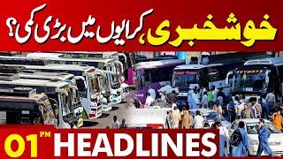 1pm Headlines | Good News For Public | Big Drop in Fares? | Lahore News HD