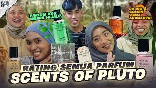 PENDATANG BARU PARFUM LOKAL? RATING DAN REVIEW SEMUA AROMA SCENTS OF PLUTO!