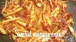 RESEP SAMBAL MANGGA  MUDA SIMPLE  ENAK COCOK UNTUK IKAN BAKAR