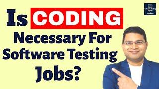 Is Coding Necessary for Software Testing Jobs?