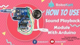 How To Use Sound Playback Module With Arduino