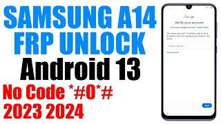 Samsung A14 FRP Bypass Android 13 New Method | 100% Working