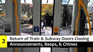 Return of Train & Subway Door Closing Announcements, Beeps, & Chimes