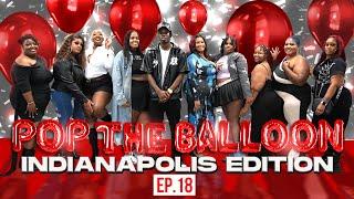 POP THE BALLOON OR FIND LOVE | INDIANAPOLIS EDITION | EP.18