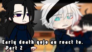 Dead gojo au react to the original part 2! || Gacha club || JJK | AU