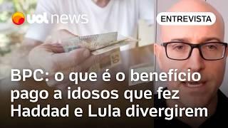 BPC: o que é o benefício pago a idosos que fez Haddad e Lula divergirem; veja análises