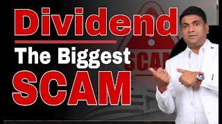 Dividend The Biggest Scam । High Dividend Stocks का सच