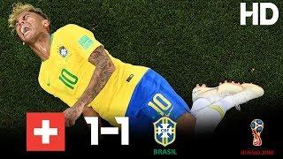 Brazil vs Switzerland (1-1) - 2018 FIFA World Cup Russia- Highlights HD