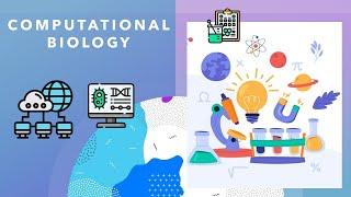 Computational Biology Explained in 9 Minutes