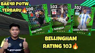 BAK4R POTW TERBARU! ADA BELLINGHAM 103 RATING! EFOOTBALL 2024 MOBILE