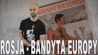 Rosja - bandyta Europy. Historia Bez Cenzury