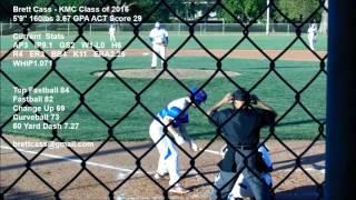 Brett Cass -  KMC Class of 2016 RHP - Update 4/21/2016