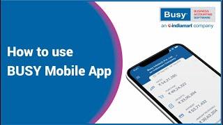 BUSY Mobile App | How to Use BUSY Mobile App (English) | Install BUSY Mobile App