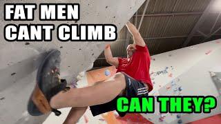 Should you be climbing if you're fat?