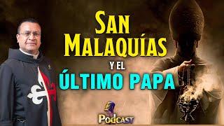 ️ Profecías de San Malaquías y el ÚLTIMO Papa | Podcast de los Heraldos - Episodio 2