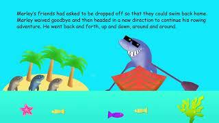 Marley Tries Rowing - A short story for young children about a shark called Marley