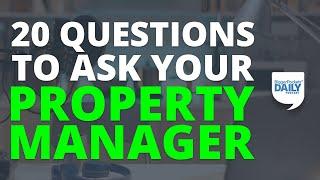 20 Questions to Ask a Prospective Property Manager | BiggerPockets Daily