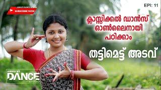 BHARATHANATYAM ONLINE CLASS: THATTIMETTU ADAV #EPI_11