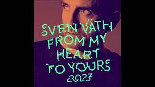 Sven Väth | From My Heart To Yours "DJ Mix" (2023)