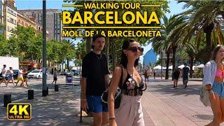 Barcelona -Moll de la Barceloneta  - Spain Walking tour in July 2022[4k60FPS]