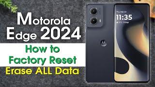 Motorola Edge 2024 How to Reset Back to Factory Settings