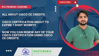 All about Cisco's CE portal and CE Credits | 15 free CE credits | Expiring soon