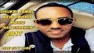 **Shukri Jamal New Oromo Song 2017__Na-Shakkiin Qashtii Tiyyaa**