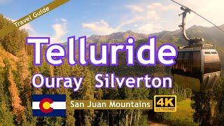 Telluride - Ouray - Silverton, Travel Guide for San Juan Mountains