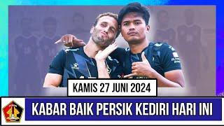 🟣 Kabar Persik Kediri hari ini ~ Kamis 27 juni 2024 ~ Berita Persik Kediri terbaru