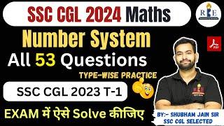 Number System for SSC CGL 2024 Practice| SSC CGL 2023 all 53 Questions type-wise