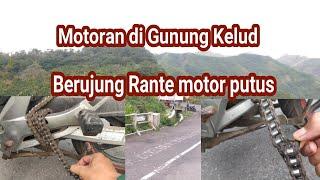 Rante Sepeda Motor Putus Pulang Dari Gunung Kelud || Apes Tenan Rek