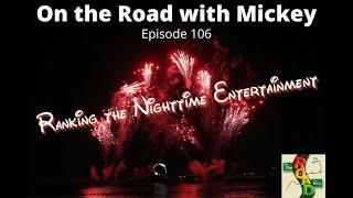 Episode #106 - Ranking the Nighttime Entertainment