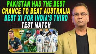 Pakistan has the best chance to beat Australia | Best XI for India's third Test Match | Basit Ali