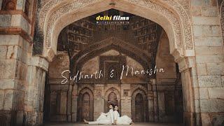 Sidharth & Manisha // Pre Wedding by Delhi films // Lodhi Garden // Red Fort Old Delhi