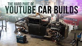 No one talks about the hard part of car builds for YouTube.