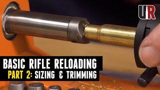 Basic Rifle Reloading Part 2: Sizing and Case Prep